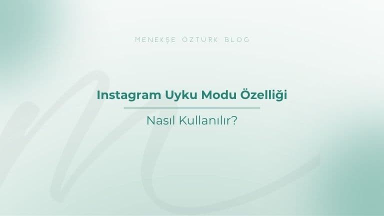 Instagram Uyku Modu Özelliği Nasıl Kullanılır?